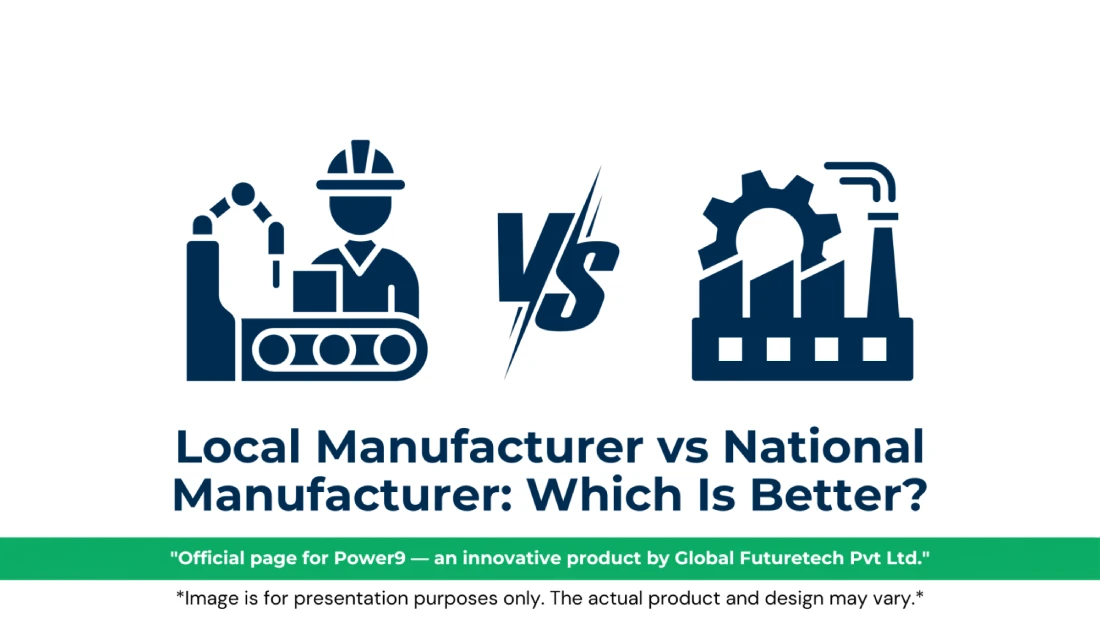 Local Manufacturer vs National Manufacturer: Which Is Better?